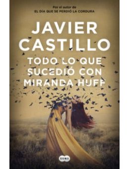 TODO LO QUE SUCEDIÓ CON MIRANDA HUFF
