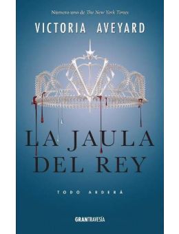 La Jaula Del Rey (La Reina Roja Iii)