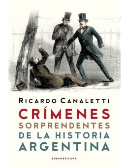 CRIMENES SORPRENDENTES DE LA HISTORIA ARGENTINA