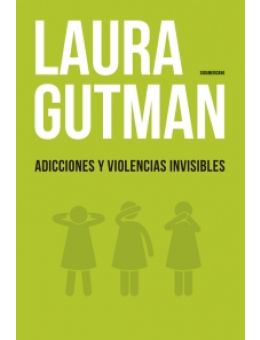 Adicciones y Violencias Invisibles