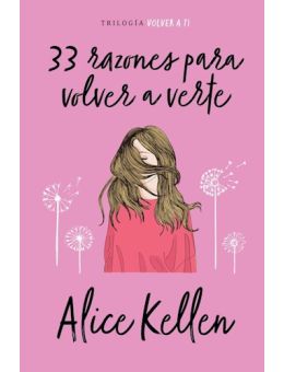 33 razones para volver a verte (volver a ti 1)