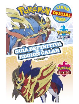 POKEMON - GUÍA DEFINITIVA DE LA REGIÓN GALAR