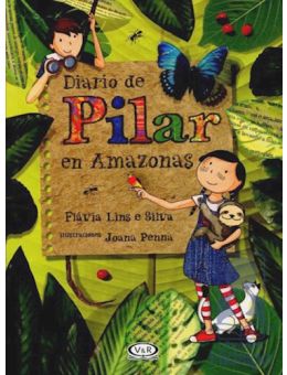 Diario De Pilar En Amazonas