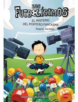 LOS FUTBOLíSIMOS 3 - EL MISTERIO DEL ARQUERO FANTASMA