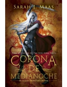 Corona De Medianoche (Serie Trono De Cristal Ii)