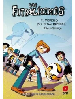 LOS FUTBOLíSIMOS 7 - EL MISTERIO DEL PENAL INVISIBLE