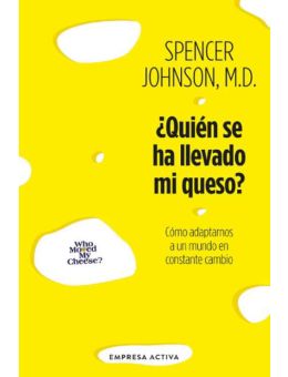 ¿Quién se ha llevado mi queso?