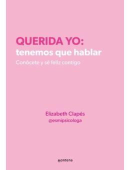Querida yo: tenemos que hablar