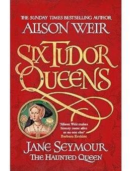 Six Tudor Queens Jane Seymour