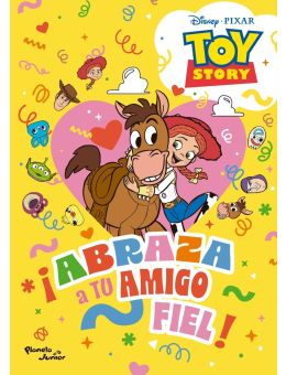 Abraza a tu fiel amigo Toy Story