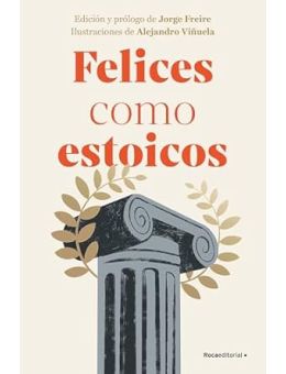 Felices como estoicos