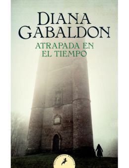 Atrapada en el tiempo (Saga Outlander 2)