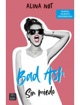 Bad Ash 2. Sin miedo