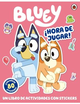Bluey. Actividades - ¡Hora de jugar!