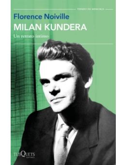 Milan Kundera. Un retrato íntimo