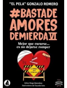 Basta de amores de mierda VI