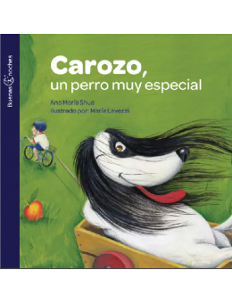 Carozo, un perro muy especial (Colección Buenas noches)