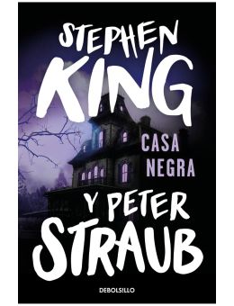 Casa Negra - Stephen King y Peter Straub