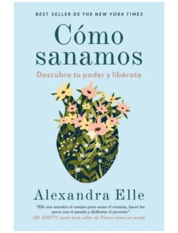Como sanamos