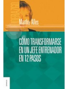 Como Transformarse En Un Jefe Entrenador