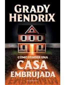Como vender una casa embrujada