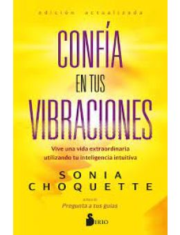 Confía en tus vibraciones
