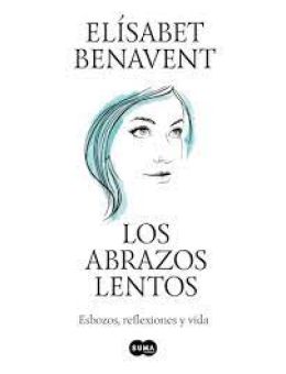 Los abrazos lentos