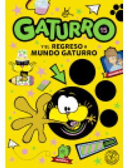 Gaturro y el regreso a Mundo Gaturro