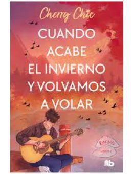 Cuando acabe el invierno y volvamos a volar (Rose Lake 2)