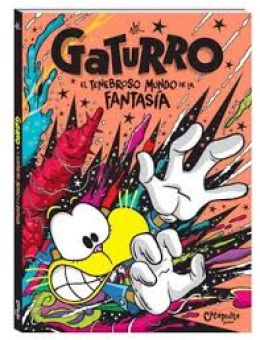 Gaturro, el tenebroso mundo de la fantasía