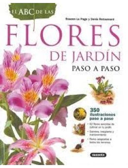 EL ABC DE LAS FLORES DE JARDIN