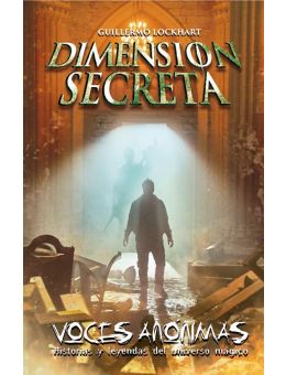 VOCES ANÓNIMAS DIMENSIÓN SECRETA