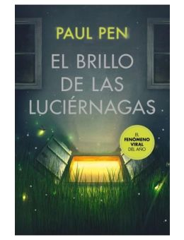 El brillo de las luciérnagas
