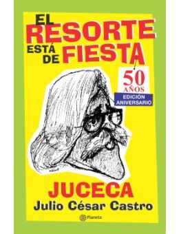 EL RESORTE ESTA DE FIESTA  50 AÑOS EDICION ANIVERSARIO