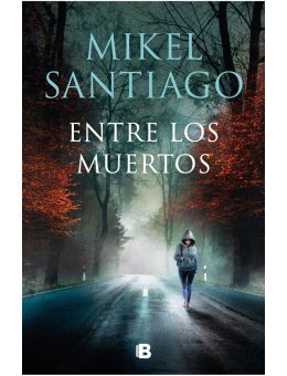 Entre los muertos (Trilogía de Illumbe 3)