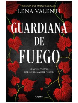 Guardiana de fuego. Trilogía del Fuego Sagrado I