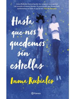 Hasta que nos quedemos sin estrellas