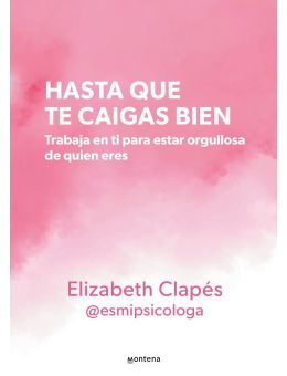 Hasta que te caigas bien