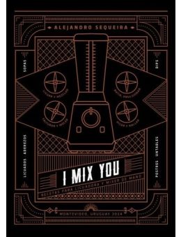 I mix you