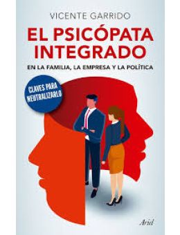 El Psicópata Integrado En La Familia