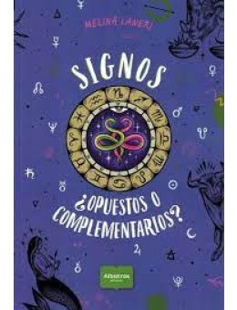 Signos ¿opuestos o complementarios?