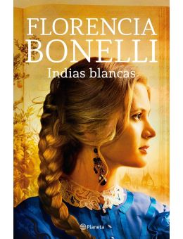Indias Blancas Florencia Bonelli