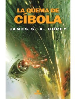 THE EXPANSE 4 - LA QUEMA DE CIBOLA