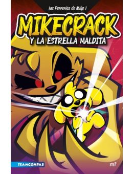 MIKECRACK Y LA ESTRELLA MALDITA