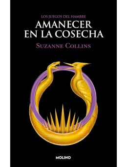Amanecer en la Cosecha (Los Juegos del Hambre #5)