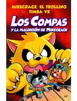 Compas 4: Los Compas y la maldición de Mikecrack