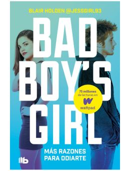 Bad Boy's Girl 2. Más razones para odiarte