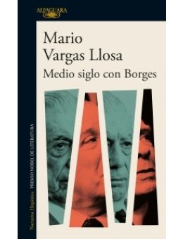 MEDIO SIGLO CON BORGES