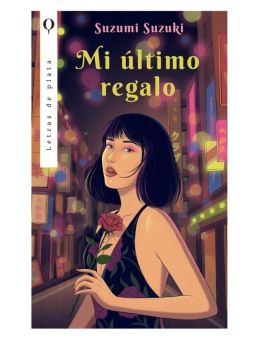 Mi último regalo