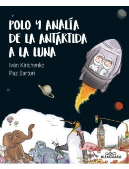 Polo y Analía de la Antártida a la luna
